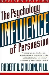 Influence by Robert B. Cialdini