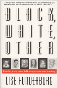 Black, White, Other by Lise Funderburg