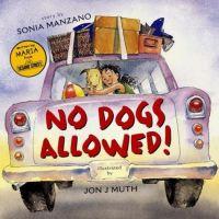 No Dogs Allowed by Sonia Manzano