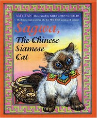 Sagwa, The Chinese Siamese Cat by Amy Tan