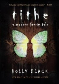 Tithe by Holly Black