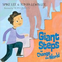 Giant Steps To Change The World by Tonya Lewis Lee
