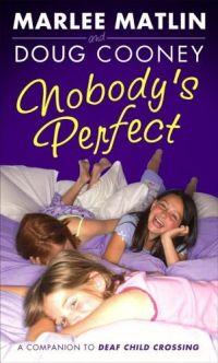 Nobody's Perfect by Marlee Matlin
