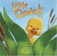 Little Quack by Lauren Thompson
