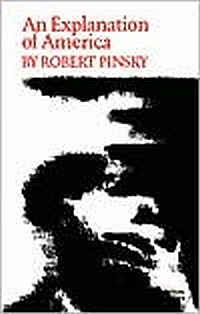 An Explanation Of America by Robert Pinsky