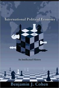 International Political Economy by Benjamin J. Cohen