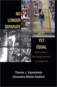 No Longer Separate, Not Yet Equal by Thomas J. Espenshade