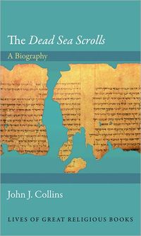 The Dead Sea Scrolls by John Joseph Collins