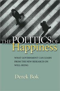 The Politics Of Happiness