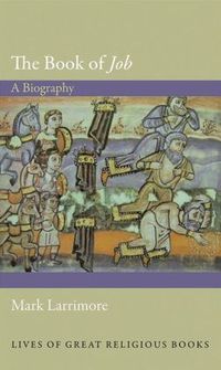 The Book Of Job by Mark J. Larrimore