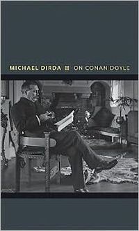 On Conan Doyle by Michael Dirda