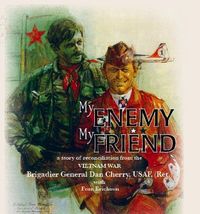 My Enemy My Friend by Dan Cherry