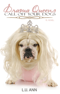 Drama Queens: Call off Your Dogs