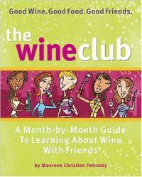 The Wine Club by Maureen Christian Petrosky