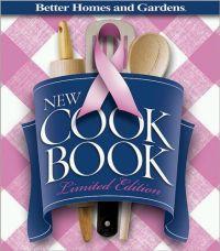 Betty Crocker: New Cookbook by Better Homes and Gardens