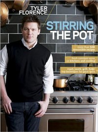 Stirring The Pot by Tyler Florence