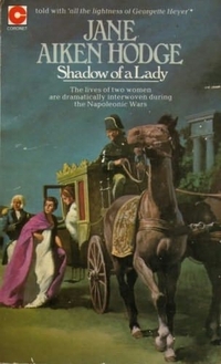 Shadow Of A Lady by Jane Aiken Hodge