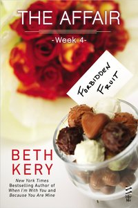 The Affair: Week 4 by Beth Kery