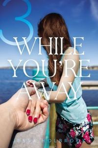 While You're Away: While You're Confusing by Jessa Holbrook