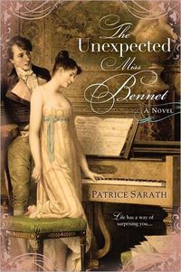 The Unexpected Miss Bennet by Patrice Sarath