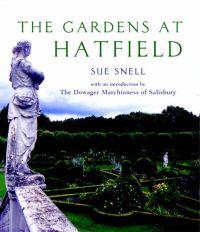The Gardens At Hatfield by Sue Snell