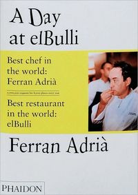 A Day at elBulli by Ferran Adria