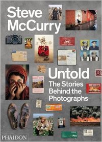 Steve McCurry Untold by Steve McCurry