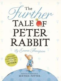 The Further Tale Of Peter Rabbit by Eleanor Ross Taylor