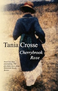Cherrybrook Rose by Tania Crosse
