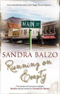 Excerpt of Running on Empty by Sandra Balzo