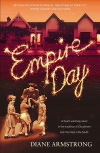 Empire Day by Diane Armstrong