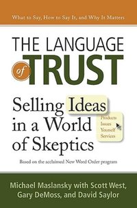 The Language Of Trust by Michael Maslansky