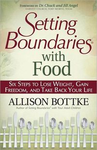 Setting Boundaries? with Food by Allison Bottke