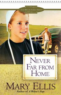 Never Far From Home by Mary Ellis