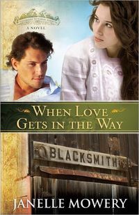 When Love Gets In The Way by Janelle Mowery