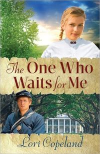 The One Who Waits For Me by Lori Copeland