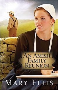 Excerpt of An Amish Family Reunion by Mary Ellis