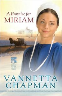 A Promise For Miriam by Vannetta Chapman