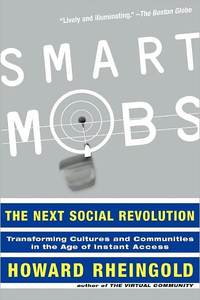 Smart Mobs by Howard Rheingold