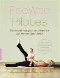 Pee Wee Pilates by Holly Jean Cosner