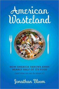 American Wastland by Jonathan Bloom