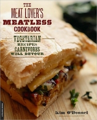 The Meat Lover's Meatless Cookbook