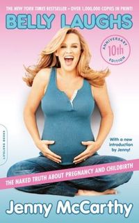Belly Laughs by Jenny McCarthy