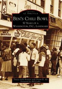 Ben's Chili Bowl by Tracey Gold Bennett