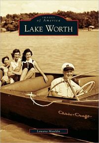 Lake Worth by Lawana Mauldin