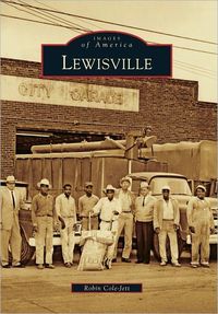 Lewisville by Robin Cole-Jett