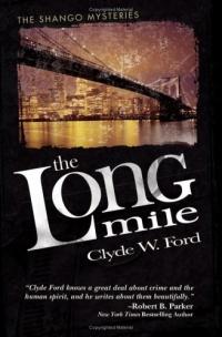 Long Mile by Clyde W. Ford