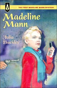 Madeline Mann by Julia Buckley