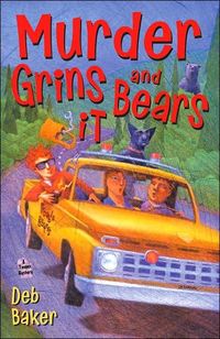 Murder Grins and Bears It by Deb Baker