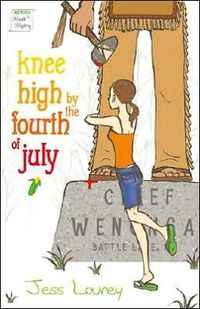 Knee High by the Fourth of July by Jess Lourey